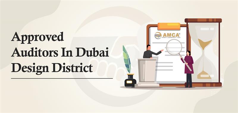 Approved Auditors In Dubai Design District- AMCA AUDITING